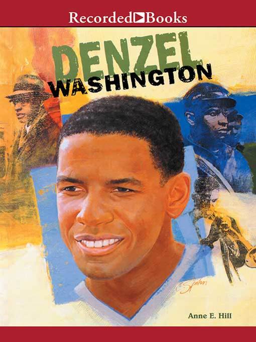 Title details for Denzel Washington by Anne Hill - Available